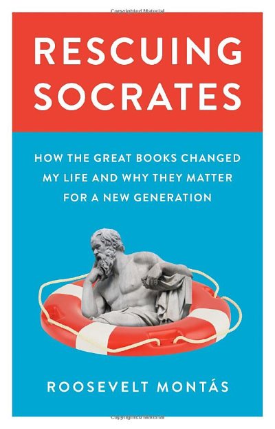 Open Minds Book Club: Rescuing Socrates: How the Great Books Changed My Life and Why They Matter for a New Generation